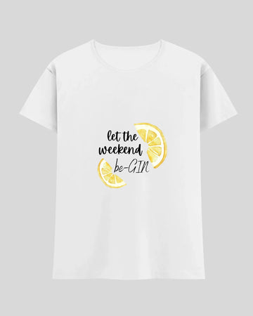 Let the Weekend Be-GIN Classic T-Shirt